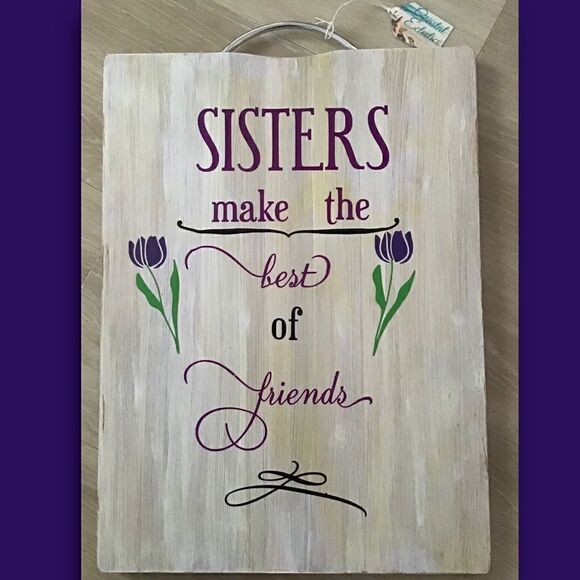 Sisters Make the Best of Friends Cutting Board Kitchen Wood Decorative - Picture 2 of 3